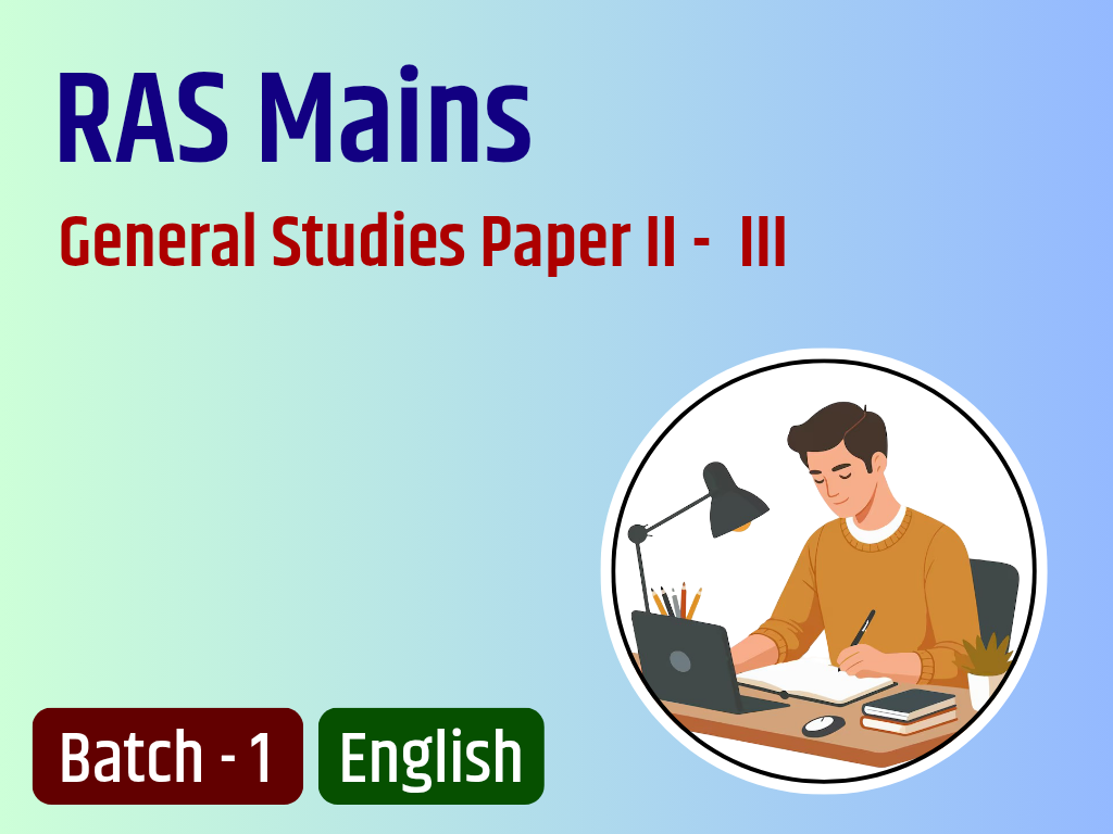 General Studies ( P II - III ) RAS Mains Answer Writing Batch - 1 EN